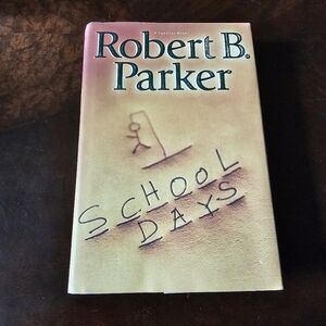 School Days Book, Hardcover, By Robert Parker, Spencer Series 33